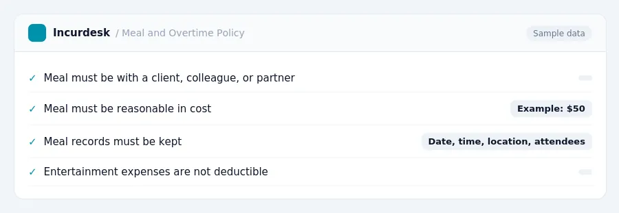 Incurdesk expense policy "Meal and Overtime Policy" with rules such as Meal must be with a client, colleague, or partner (None); Meal must be reasonable in cost (Example: $50)
