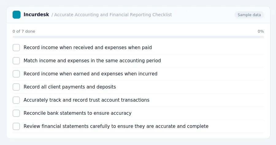 Incurdesk checklist "Accurate Accounting and Financial Reporting Checklist": 0 of 9 steps done, including Record income when received and expenses when paid, Match income and...