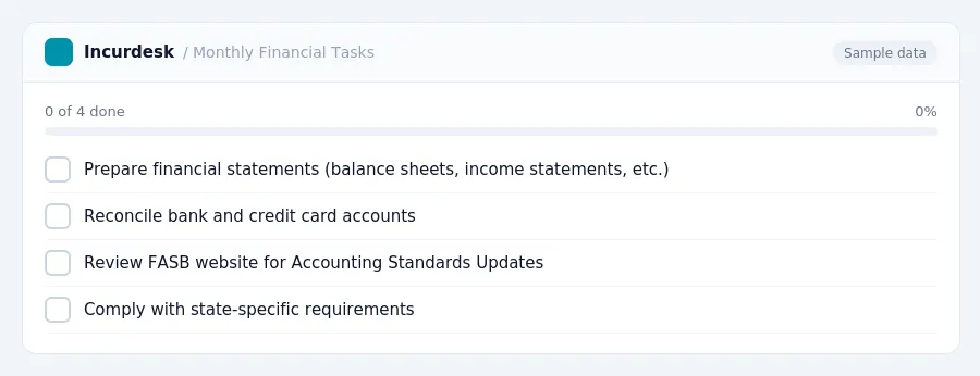 Incurdesk checklist "Monthly Financial Tasks": 0 of 4 steps done, including Prepare financial statements (balance sheets, income statements, etc.), Reconcile bank and credit...