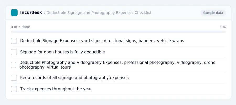 Incurdesk checklist "Deductible Signage and Photography Expenses Checklist": 0 of 5 steps done, including Deductible Signage Expenses: yard signs, directional signs, banners,...