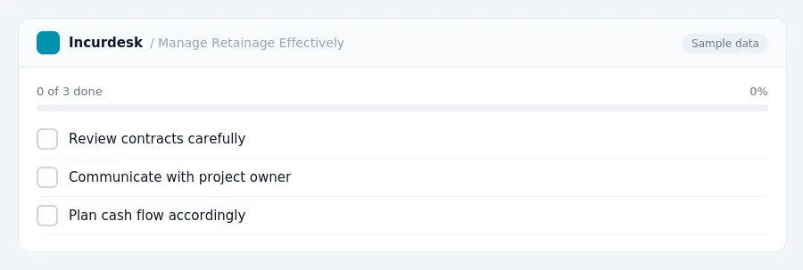 Incurdesk checklist "Manage Retainage Effectively": 0 of 3 steps done, including Review contracts carefully, Communicate with project owner, Plan cash flow accordingly